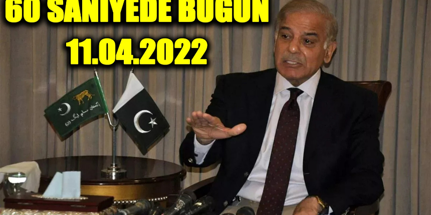 60 saniyede bugün! İşte 11 Nisan Pazartesi gününün özeti...