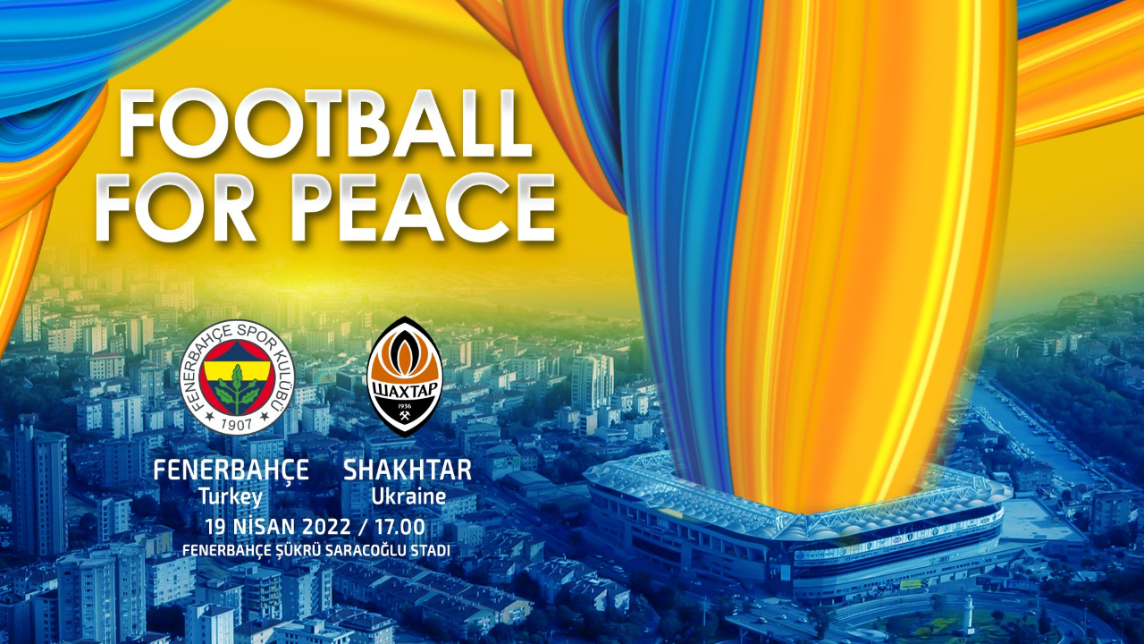 Fenerbahçe ile Shakhtar Donetsk, Kadıköy'de "barış" için sahaya çıkacak
