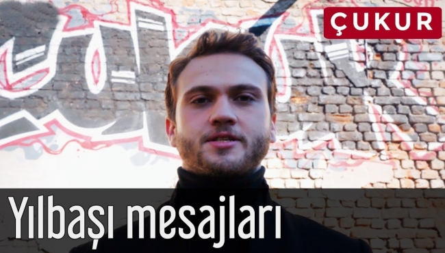 Çukur dizisi oyuncularından yılbaşı mesajı!