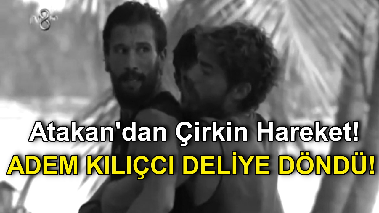 Survivor 2022'de Avatar Atakan'dan Adem Kılıçcı'ya Çirkin Hareket! Durmadı Bir de Anıl'ı Fırçaladı! Diskalifiye Geliyor!