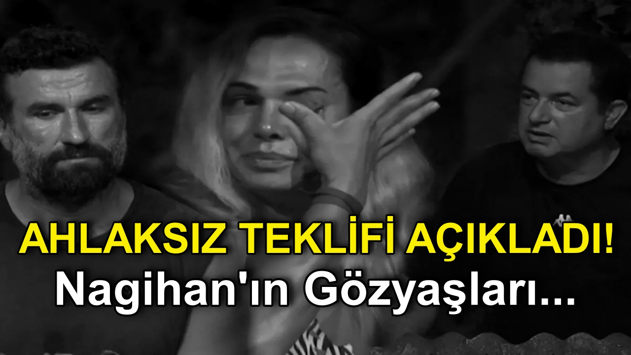 Survivor 2022'de Nagihan, Hikmet'in Ahlaksız teklifini açıkladı! Nagihan hiç böyle ağlamadı