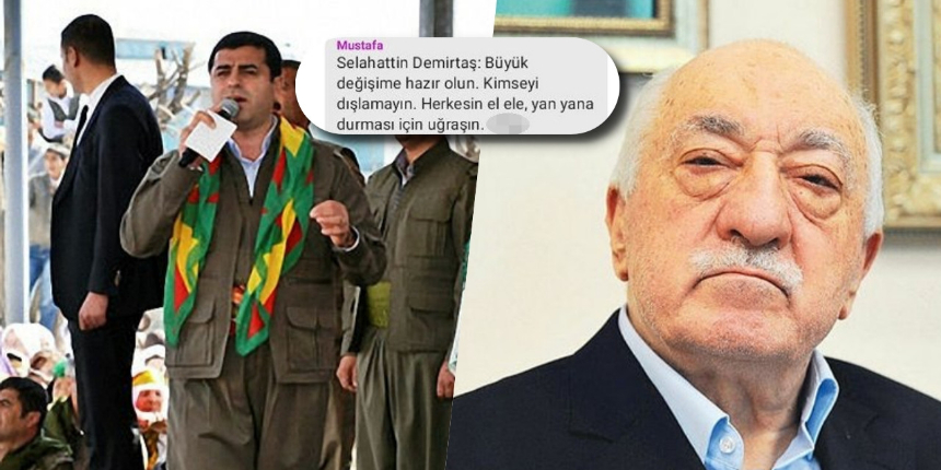 FETÖ-PKK el ele: Demirtaş'tan FETÖ'ye skandal mesaj! "Büyük değişime hazır olun"