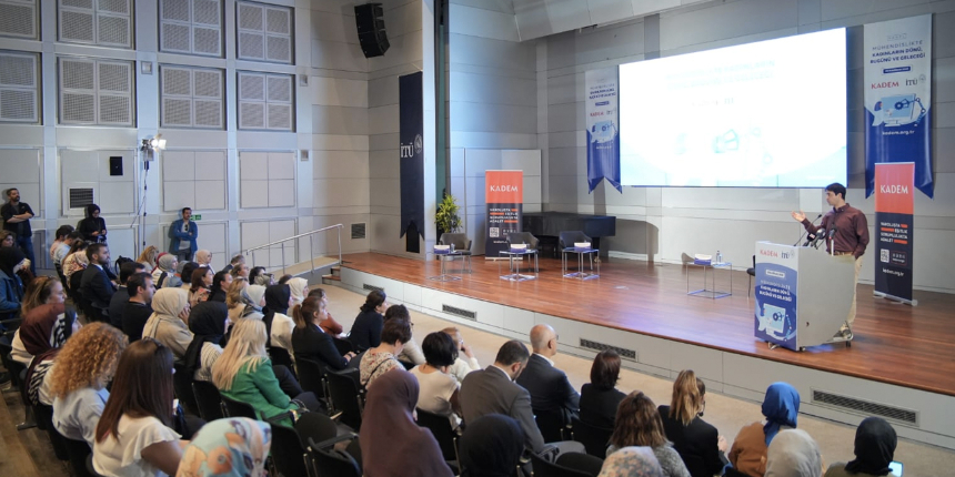 İstanbul Teknik Üniversitesi ve KADEM'den ortak panel: Mühendislikte kadının rolü ele alındı