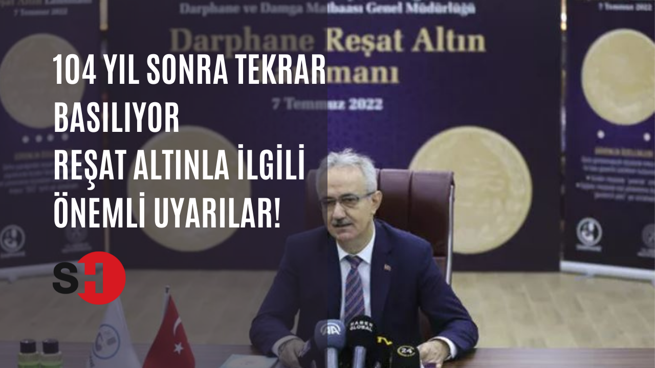 Darphaneden Reşat altın müjdesi! 104 yıl sonra yeniden üretilmeye başlandı