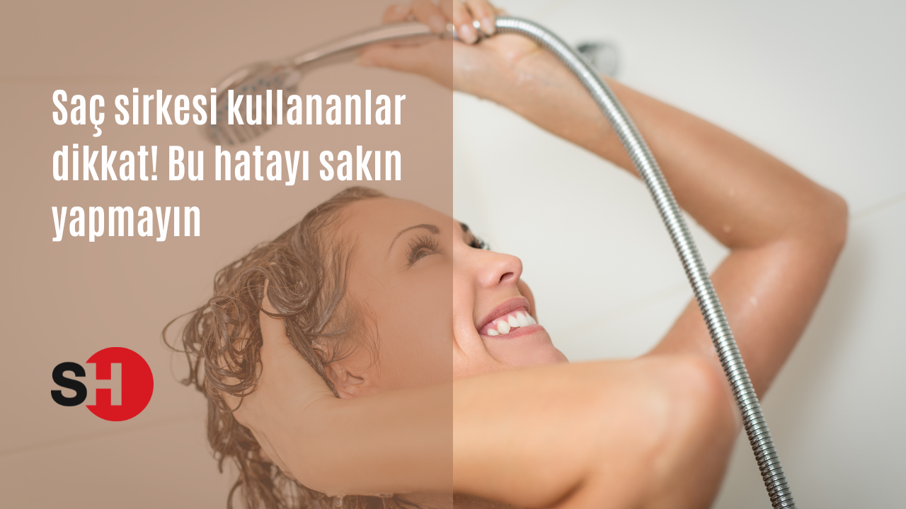Saç sirkesi kullananlar dikkat! Bu hatayı sakın yapmayın