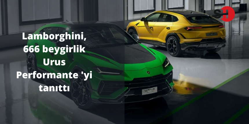 Lamborghini, 666 beygirlik Urus Performante otomobilini tanıttı