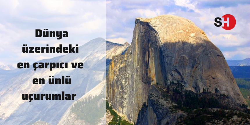 Dünya üzerindeki en çarpıcı ve en ünlü uçurumlar