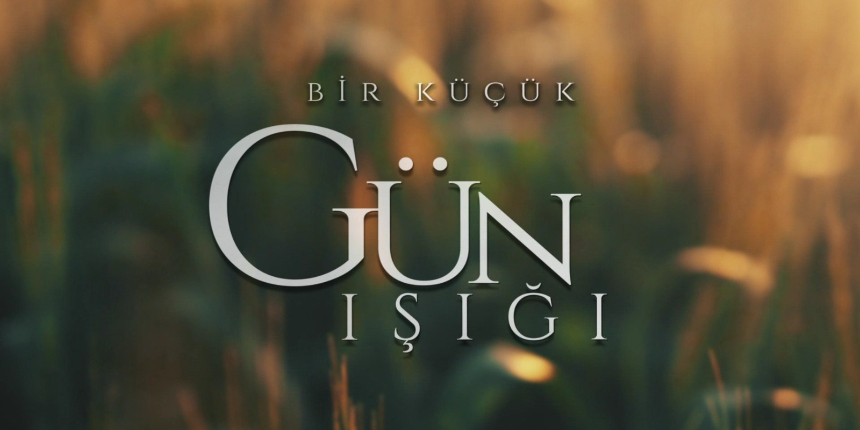 atv’nin yeni dizisi  “Bir Küçük Gün Işığı” yayın tarihi belli oldu!