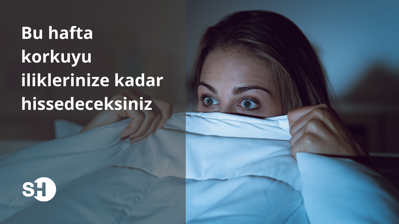 Bu hafta korkuyu iliklerinize kadar hissedeceksiniz! 9 Eylül vizyona giren filmler