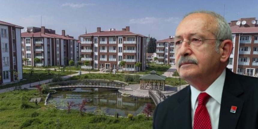 CHP zihniyeti bundan da rahatsız oldu! Kemal Kılıçdaroğlu şimdi de TOKİ'ye muhalefet!