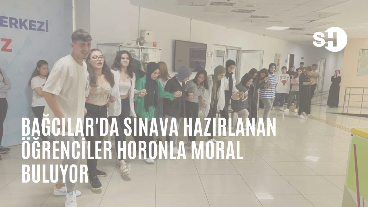 Bağcılar'da sınava hazırlanan öğrenciler horonla moral buluyor