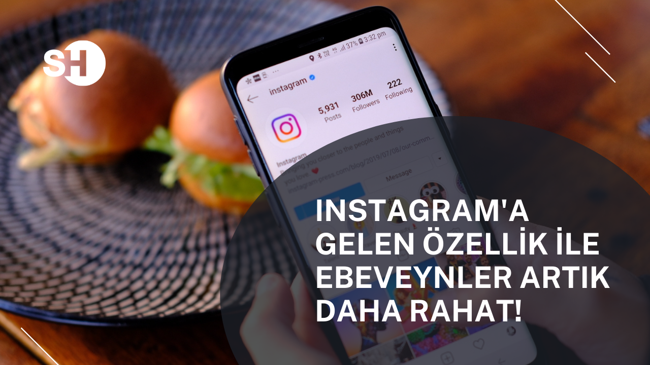 İnstagram'a gelen özellik ile ebeveynler artık daha rahat!