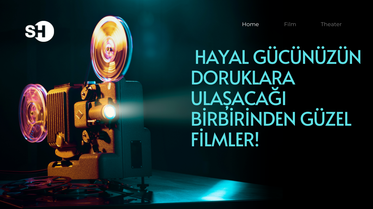 Hayal gücünüzün doruklara ulaşacağı birbirinden güzel filmler!