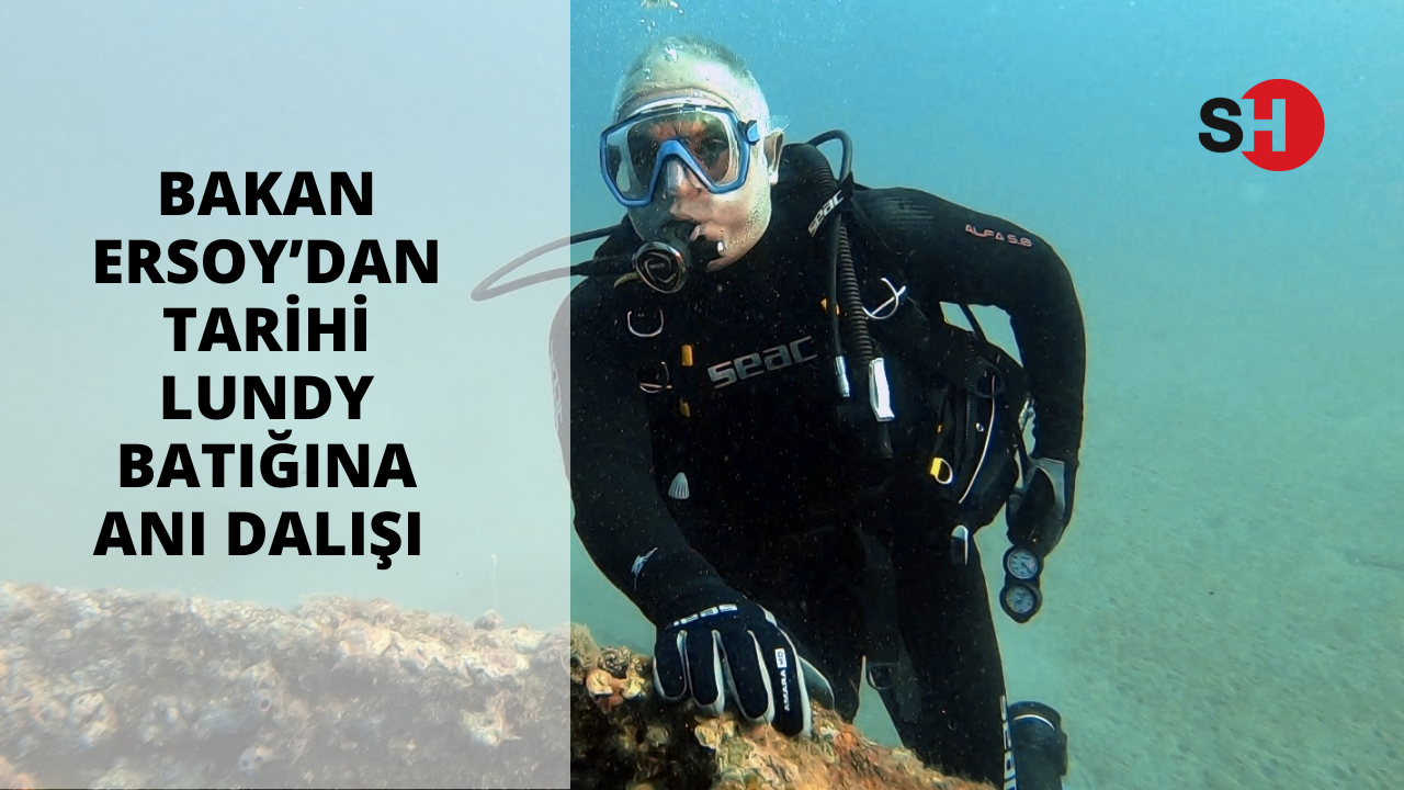 Bakan Ersoy’dan tarihi Lundy batığına anı dalışı
