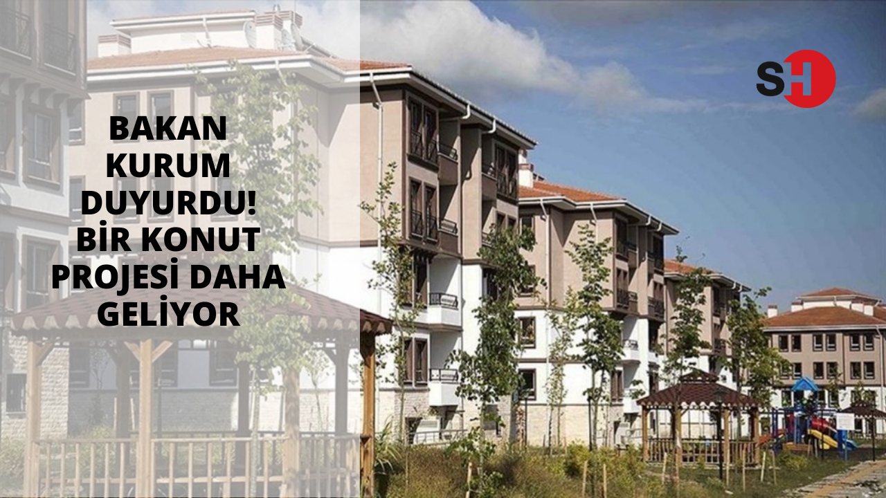 Bakan Kurum Duyurdu! Bir konut projesi daha geliyor