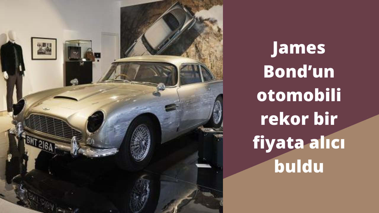 James Bond’un otomobili rekor bir fiyata alıcı buldu