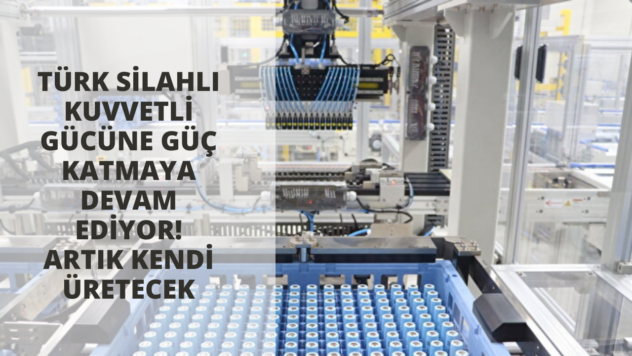 Türk Silahlı Kuvvetli gücüne güç katmaya devam ediyor! Artık kendi üretecek