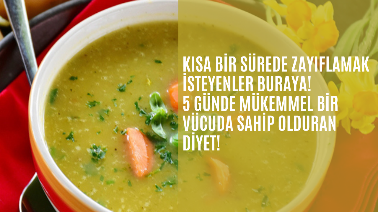 Kısa bir sürede zayıflamak isteyenler buraya! 5 günde mükemmel bir vücuda sahip olduran diyet! işte tarifi