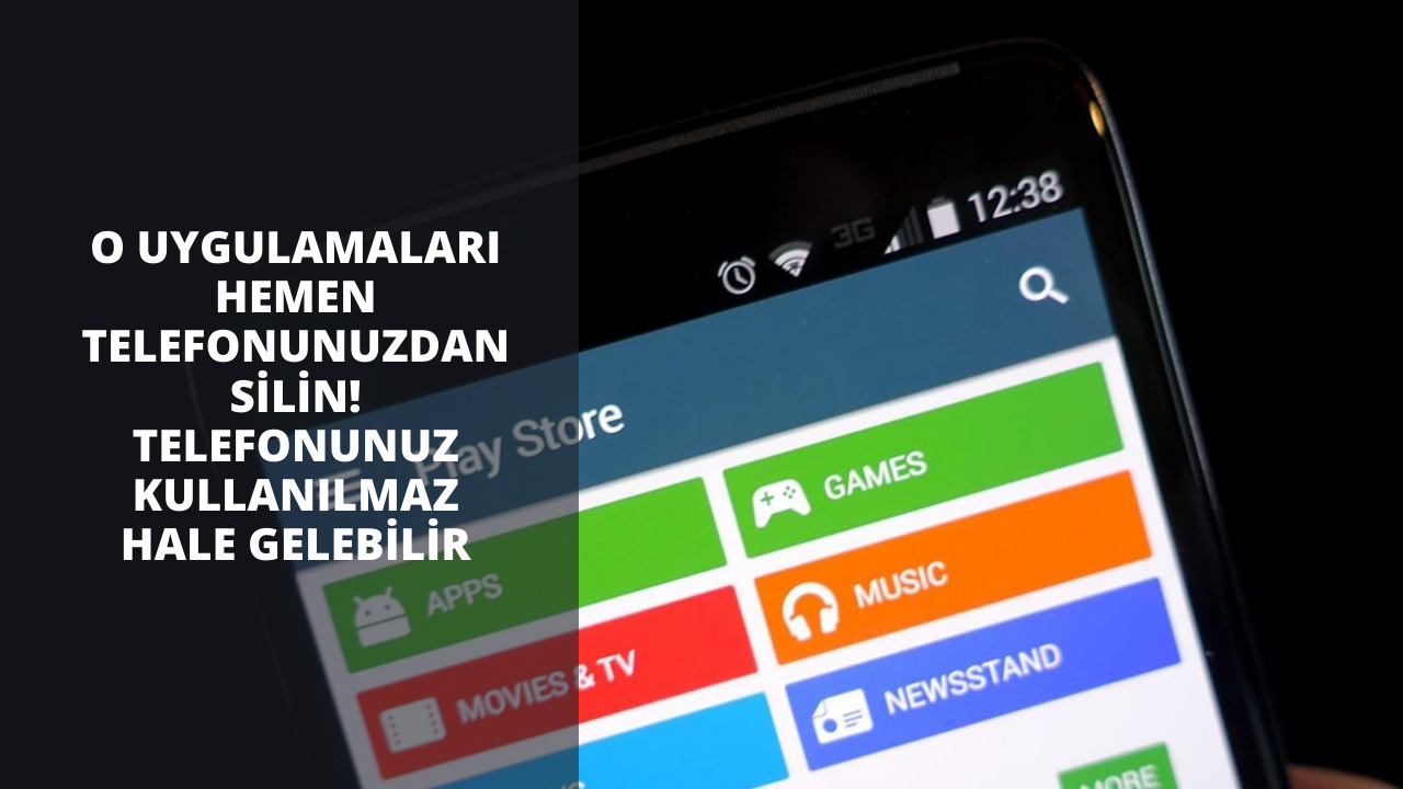 O uygulamaları hemen telefonunuzdan silin! Telefonunuz kullanılmaz hale gelebilir