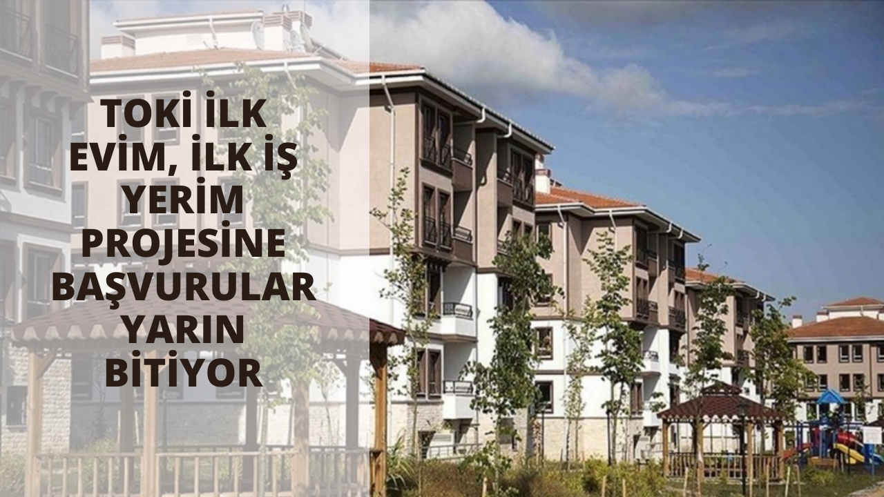 TOKİ Sosyal Konut Projesi’ne hala başvuru yapmayanların dikkatine! Son başvuru tarihi yarın