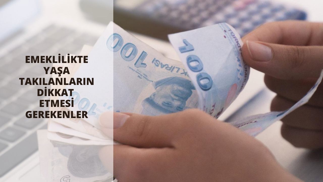 2023’e kadar bunları yapan yaşadı! Emeklilikte yaşa takılanların dikkat etmesi gerekenler