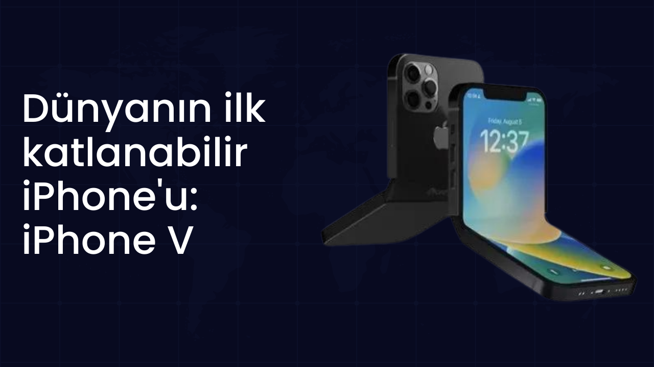 Dünyanın ilk katlanabilir iPhone'u: iPhone V