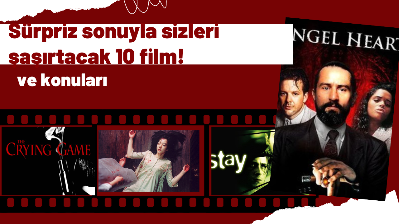 Sürpriz sonuyla sizleri şaşırtacak 10 film!