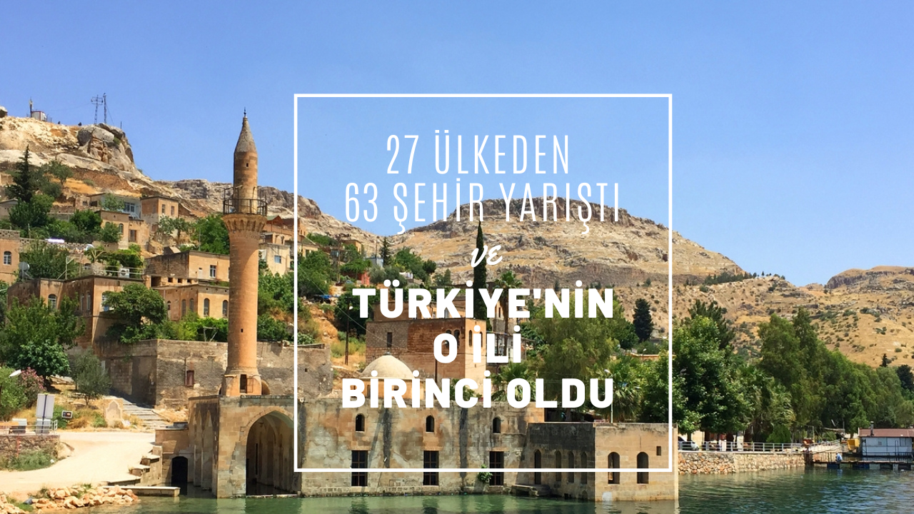 27 ülkeden 63 şehir yarıştı: Türkiye’nin o ili birinci oldu! İşte Türkiye’nin en beğenilen ili