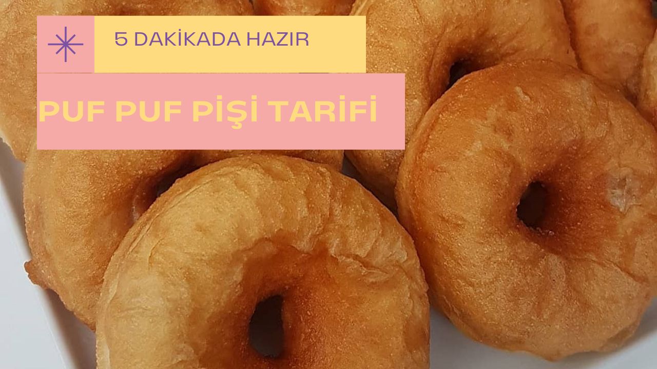 Kahvaltınızı şenlendirecek tarif! Puf puf mayasız pişi tarifi