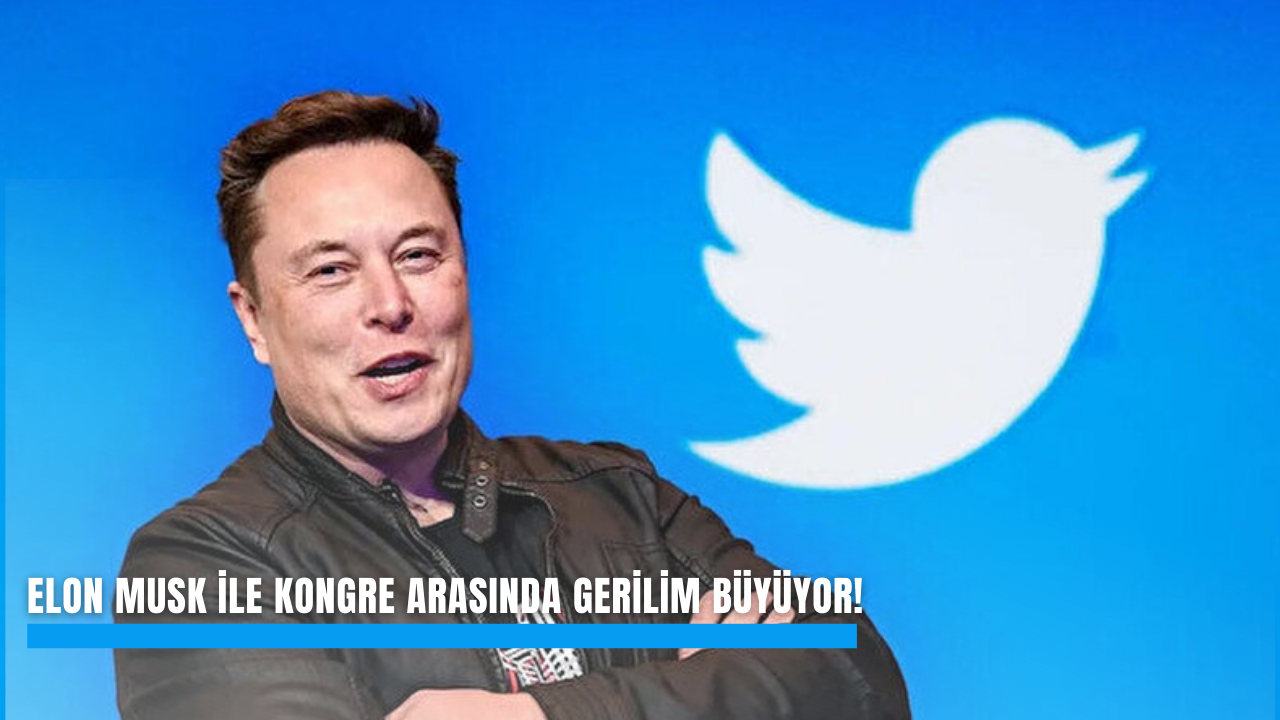 Elon Musk ile Kongre arasında gerilim: “Şirketlerinizi düzeltin yoksa Kongre düzeltecek”