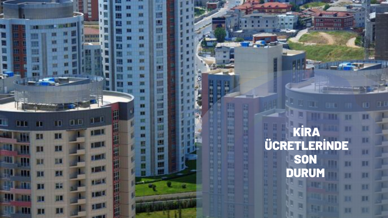 28 Bin TL’yi aşan ilçeler var! İşte il ve ilçe bazlı kiralarda son durum