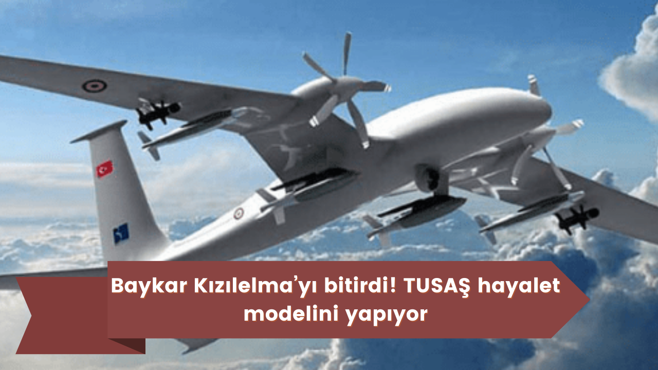 Baykar Kızılelma’yı bitirdi! TUSAŞ hayalet modelini yapıyor