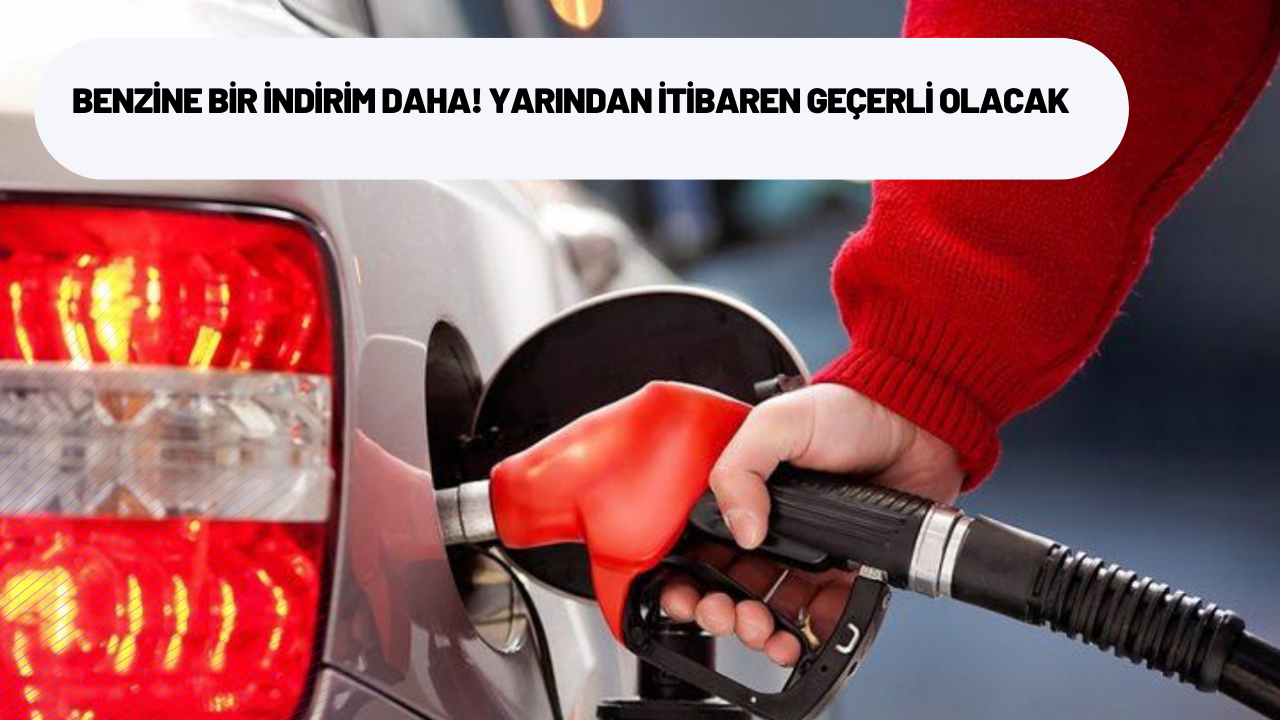 Araç sahiplerine bir müjde daha! Benzine üçüncü indirim geliyor