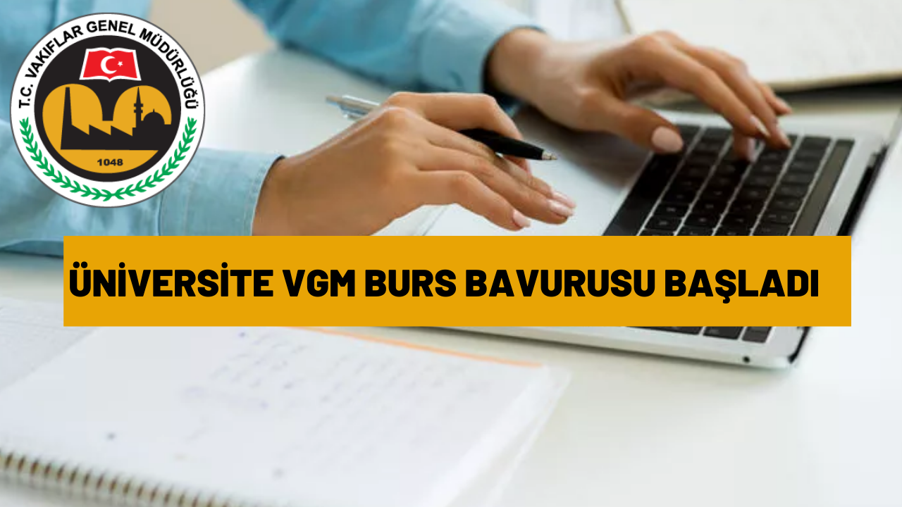 VGM üniversite burs başvuruları başladı! VGM burs başvuru ekranı 2022