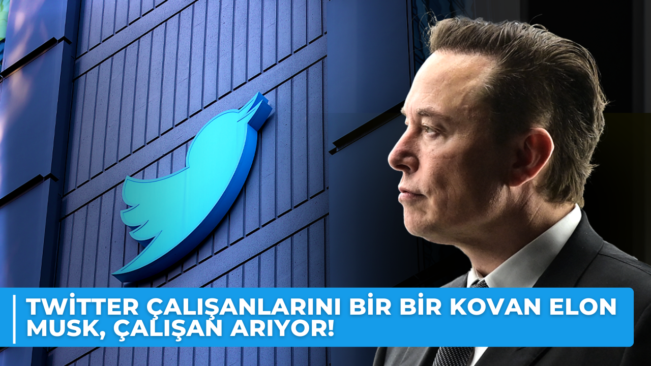 Twitter çalışanlarını bir bir kovan Elon Musk, çalışan arıyor!