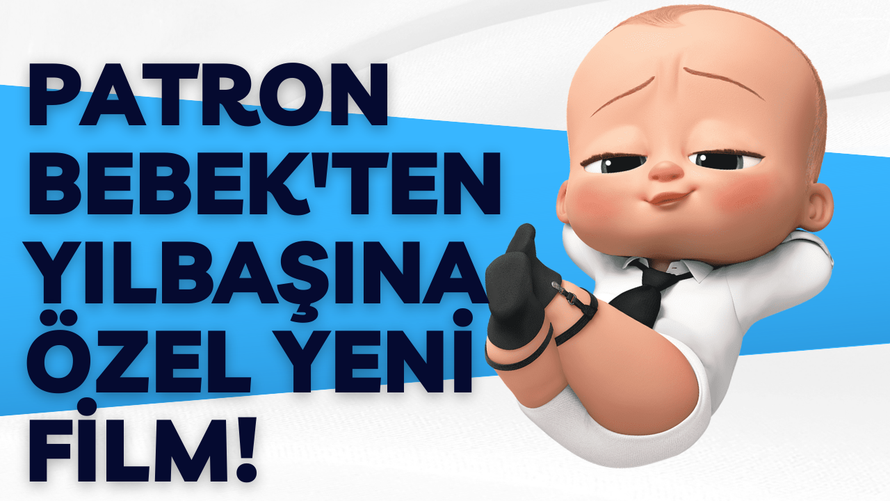 Patron Bebek'ten yılbaşına özel yeni film!