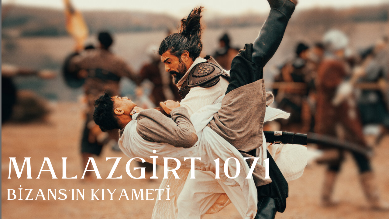 Malazgirt 1071 Bizans Kıyameti Netflix'te tarih sevenlerle buluştu!