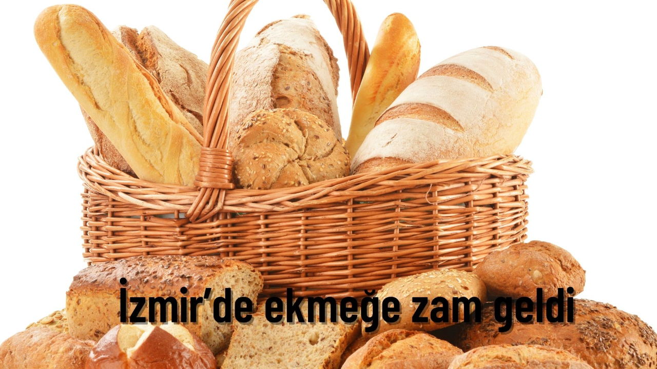 İzmir’de ekmeğe zam geldi