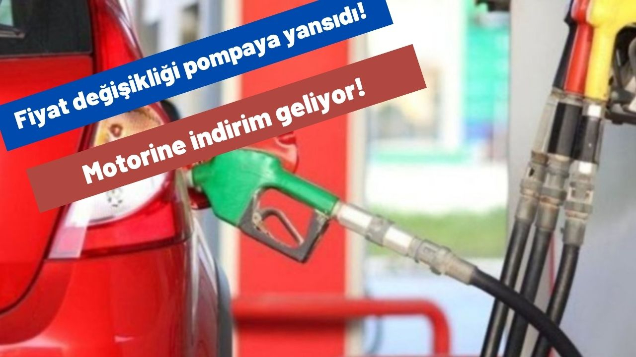 Fiyat değişikliği pompaya yansıdı! Motorine indirim geliyor!