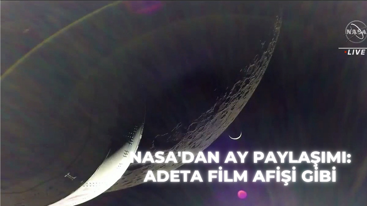 NASA'dan Ay paylaşımı: Adeta film afişi gibi