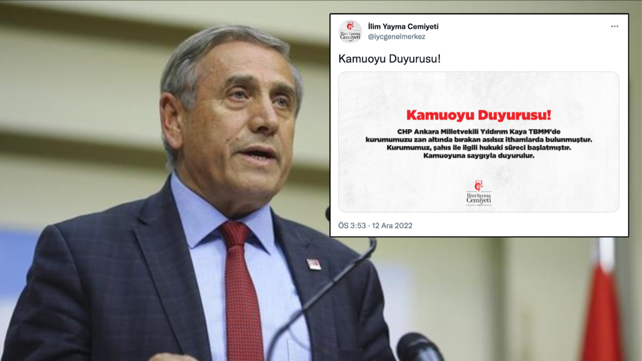 İlim Yayma Cemiyeti’nden CHP’li Kaya’ya suç duyurusu