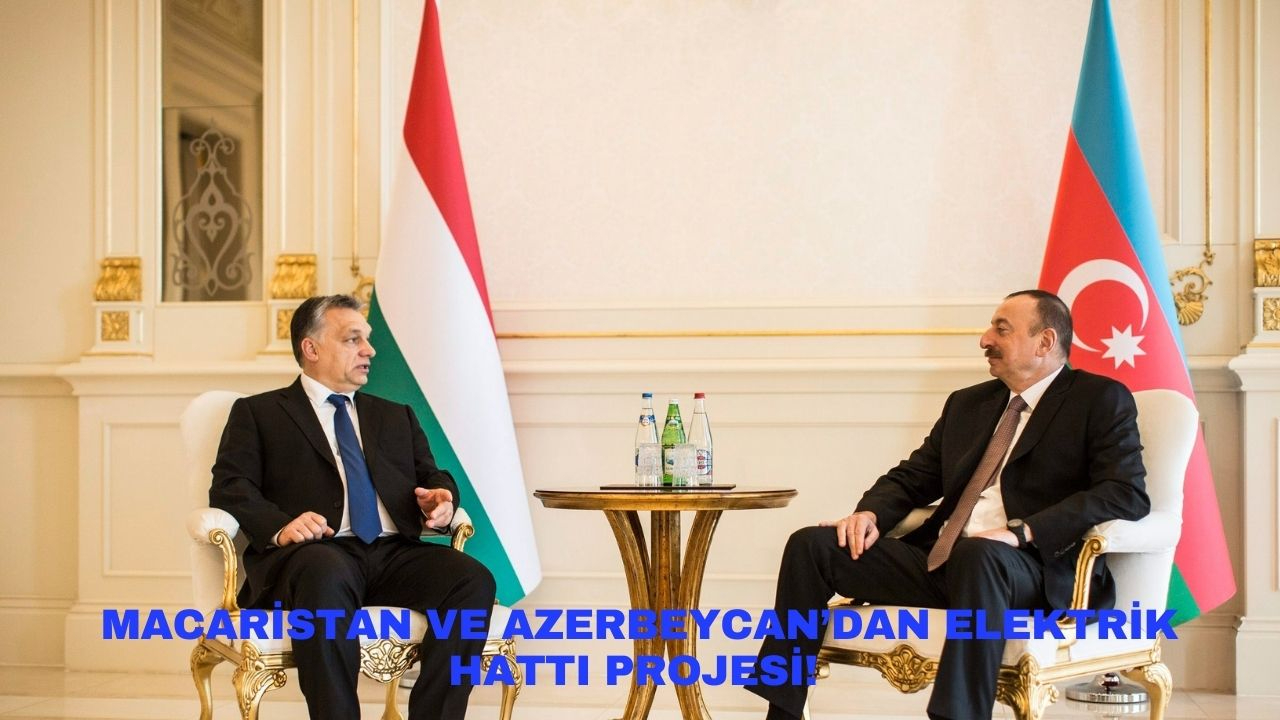 Macaristan ve Azerbeycan’dan elektrik hattı projesi! Karadeniz’in altından geçecek