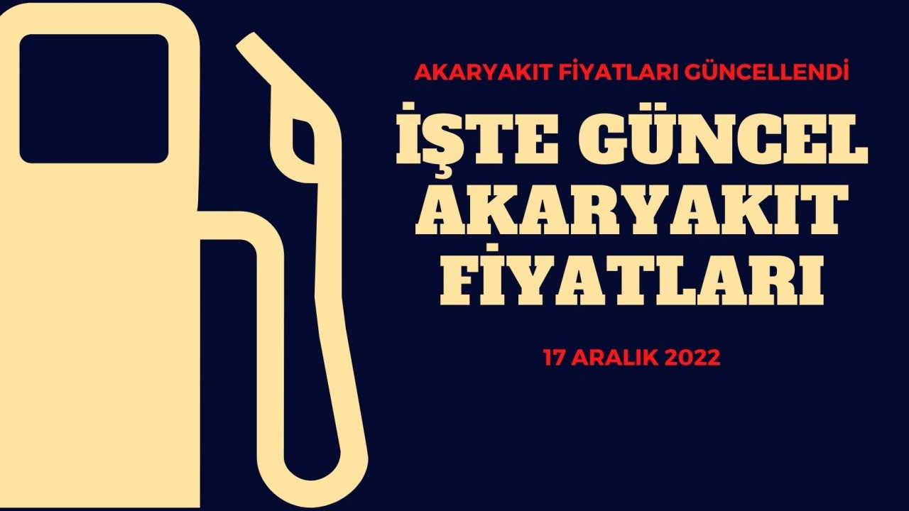 Akaryakıt fiyatları güncellendi! İşte güncel 17 Aralık benzin, motorin fiyatları