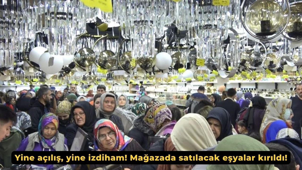 Mağaza açılışında 1 buçuk saatte 4 bin 250 kişi alışveriş yapınca izdihamda eşyalar kırıldı!