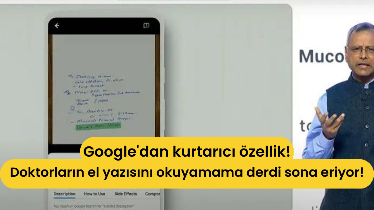 Doktorların el yazısını okuyamama derdi sona eriyor: Google'dan kurtarıcı özellik!