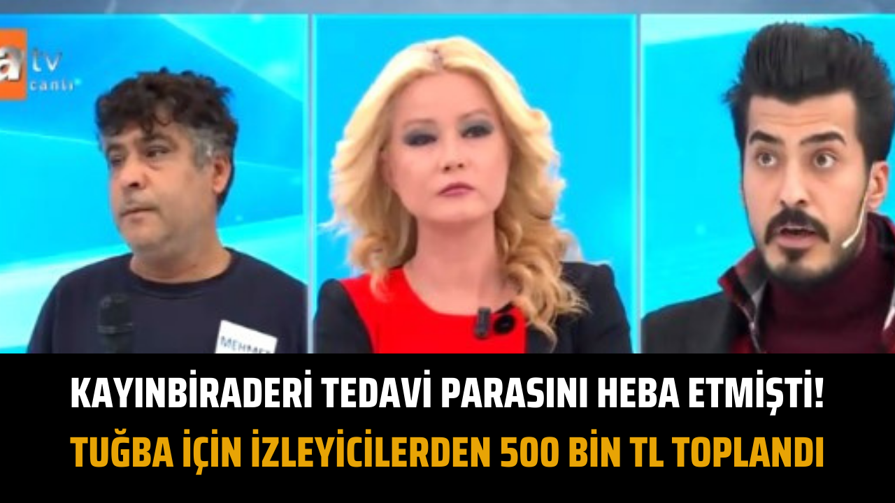 Kayınbiraderi tedavi parasını heba etmişti! Kanser hastası olan Tuğba için izleyicilerden 500 bin TL toplandı