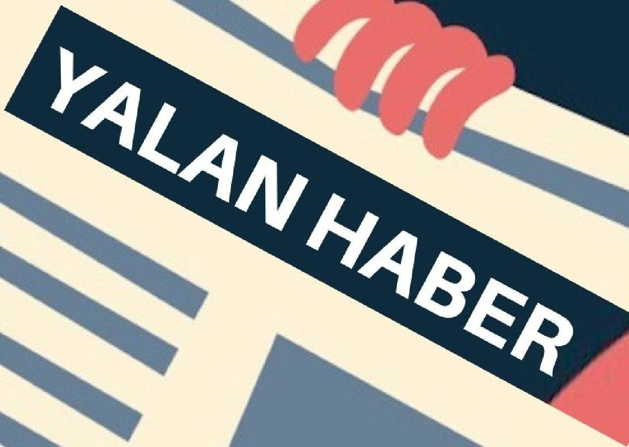 İletişim Başkanlığı yayımladı: İşte haftanın yalan haberleri