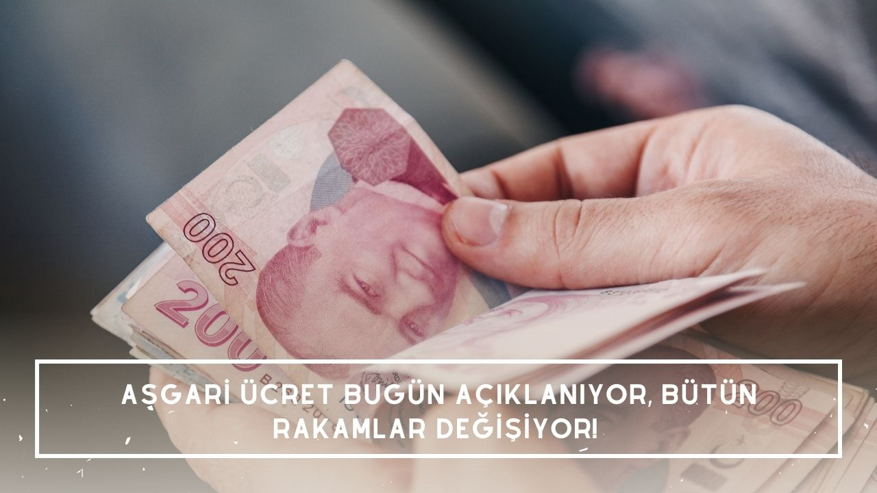 Asgari ücret bugün açıklanıyor, bütün rakamlar değişiyor!  İşte asgari ücretle birlikte değişecek maaşlar