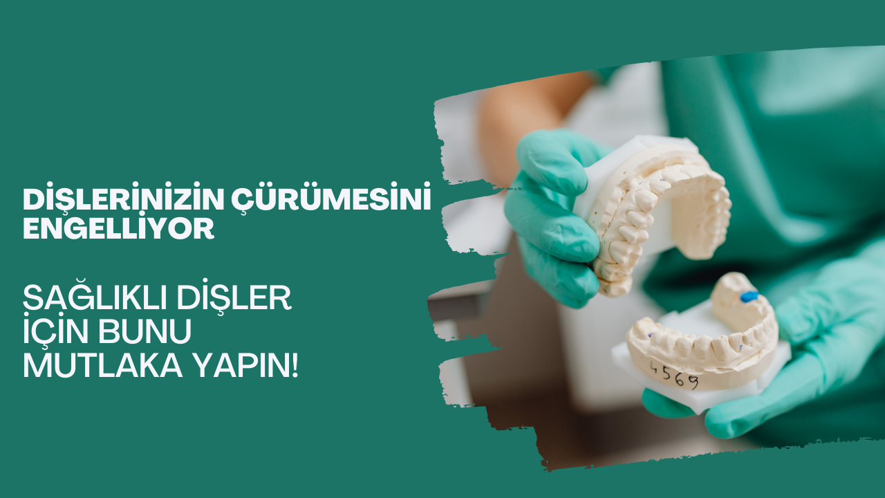 Dişlerinizin çürümesini engelliyor: Sağlıklı dişler için bunu mutlaka yapın!