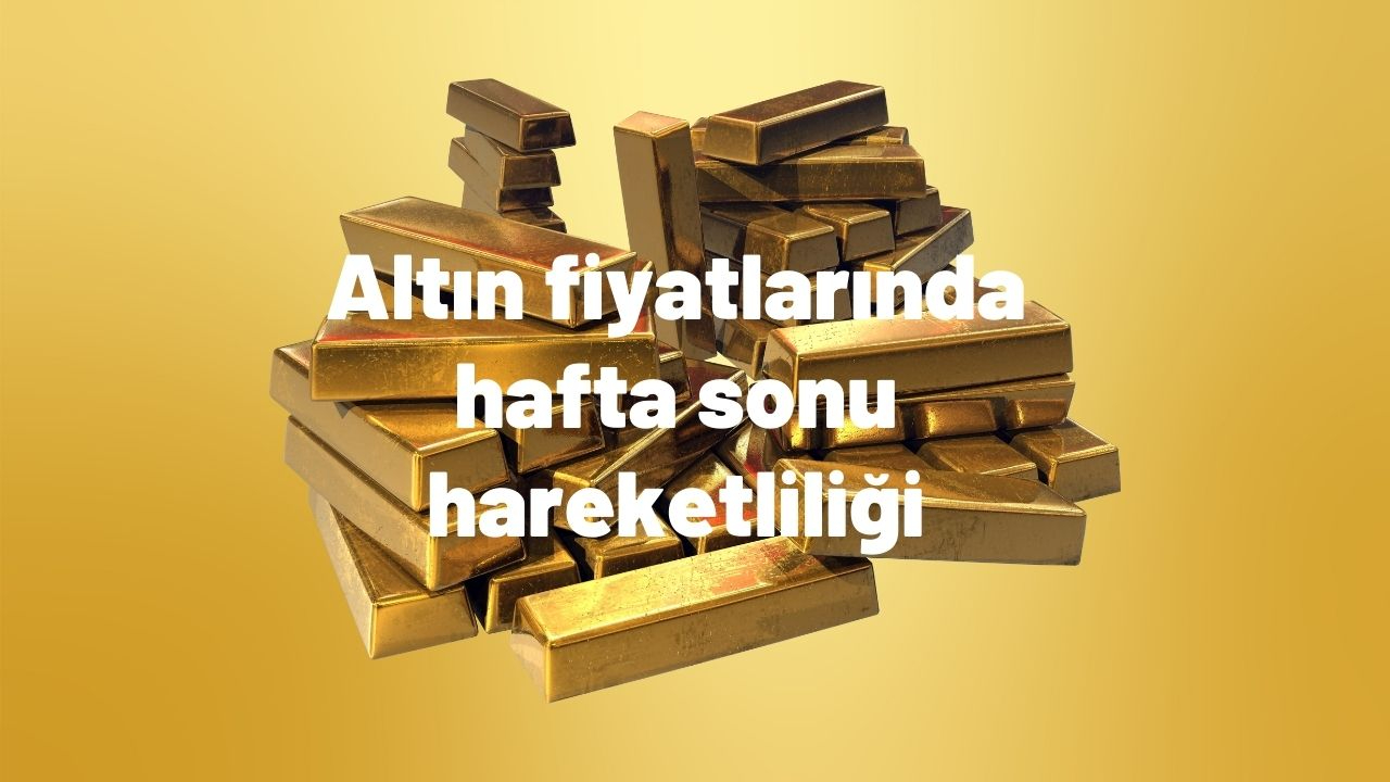 Altın fiyatlarında hafta sonu hareketliliği! İşte 25 Aralık güncel altın fiyatları